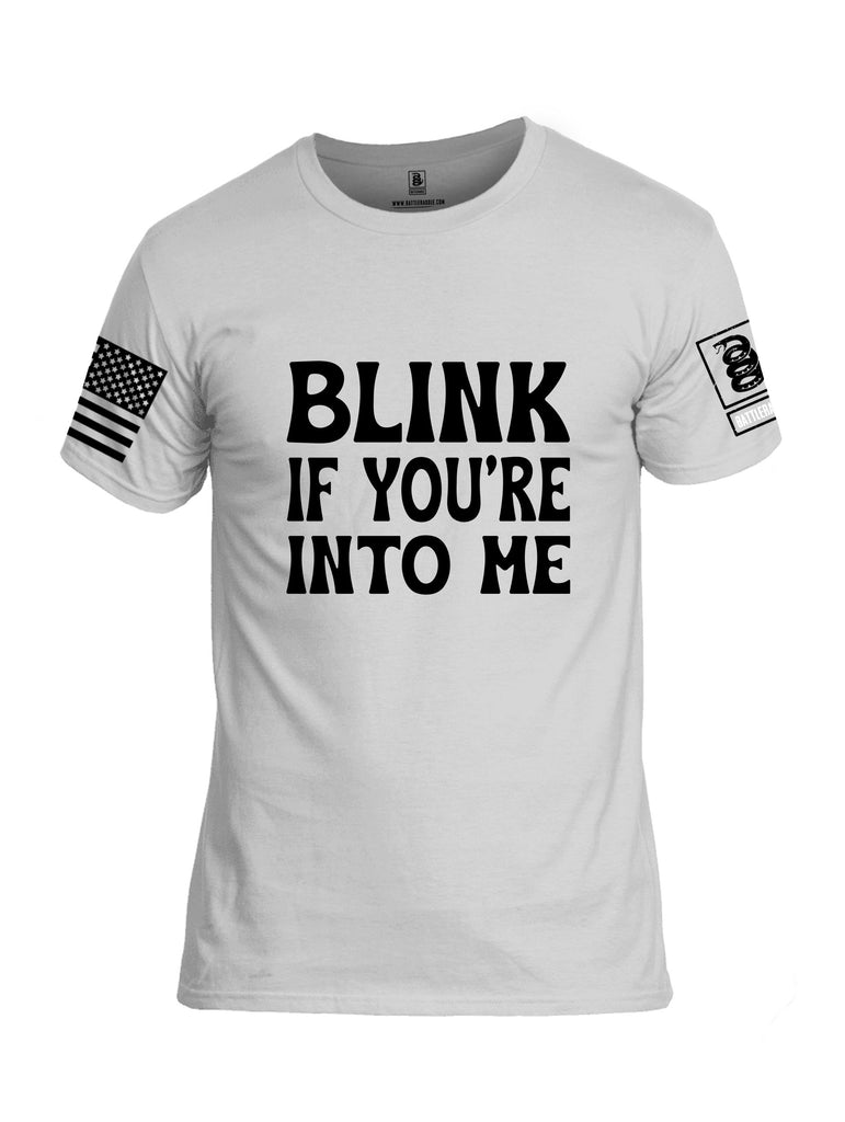 Battleraddle Blink If You'Re Into Me  Black Sleeves Men Cotton Crew Neck T-Shirt