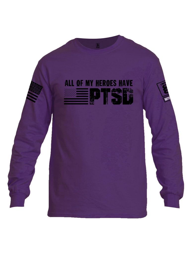 Battleraddle All Of My Heroes Have Ptsd Black Sleeves Men Cotton Crew Neck Long Sleeve T Shirt