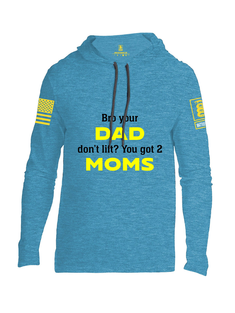 Battleraddle Bro Your Dad Don'T Lift Yellow Sleeves Men Cotton Thin Cotton Lightweight Hoodie