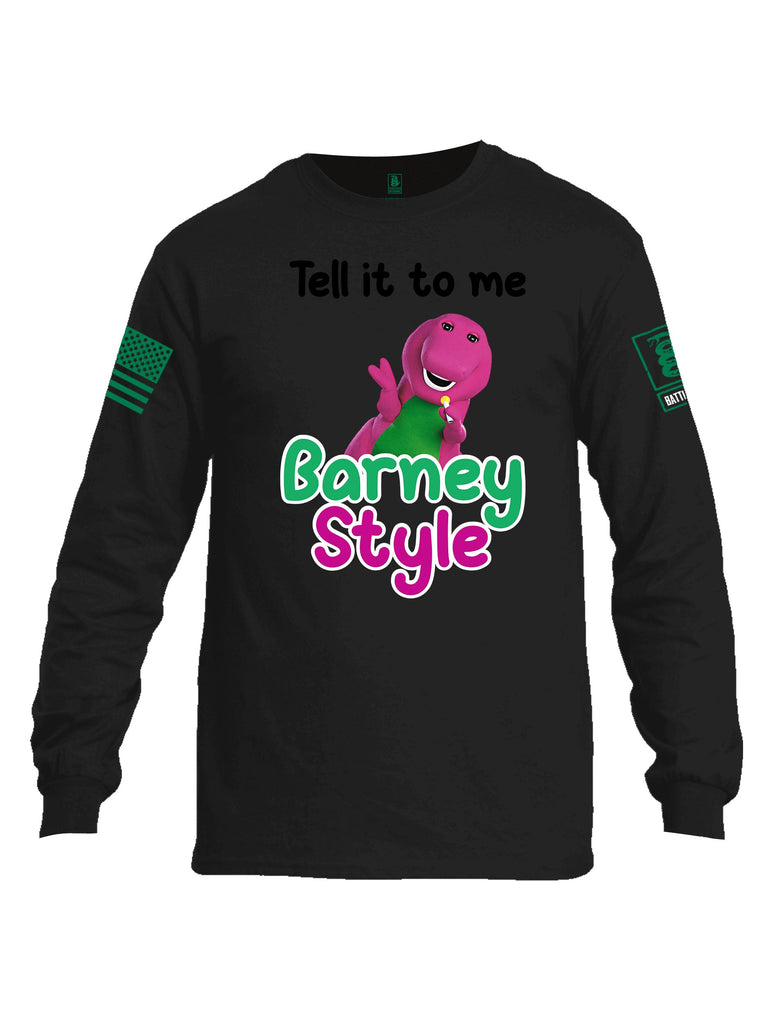 Battleraddle Tell It To Me Barney Style  Pearl Green Sleeves Men Cotton Crew Neck Long Sleeve T Shirt