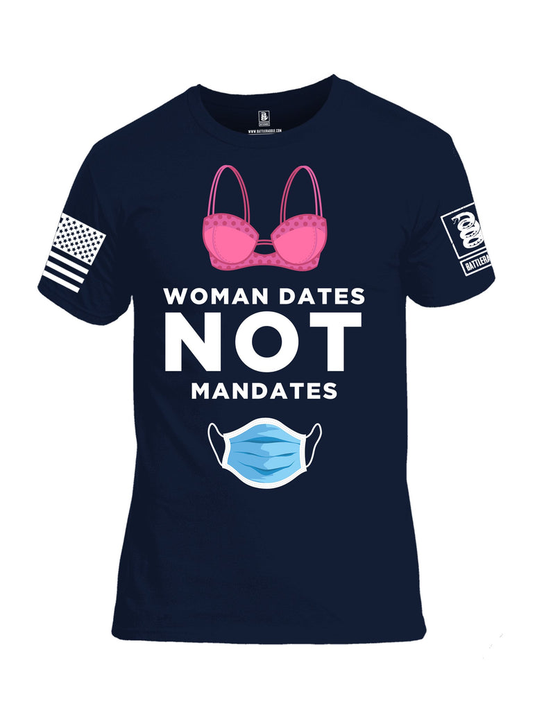 Battleraddle Woman Dates Not Mandates White Sleeves Men Cotton Crew Neck T-Shirt
