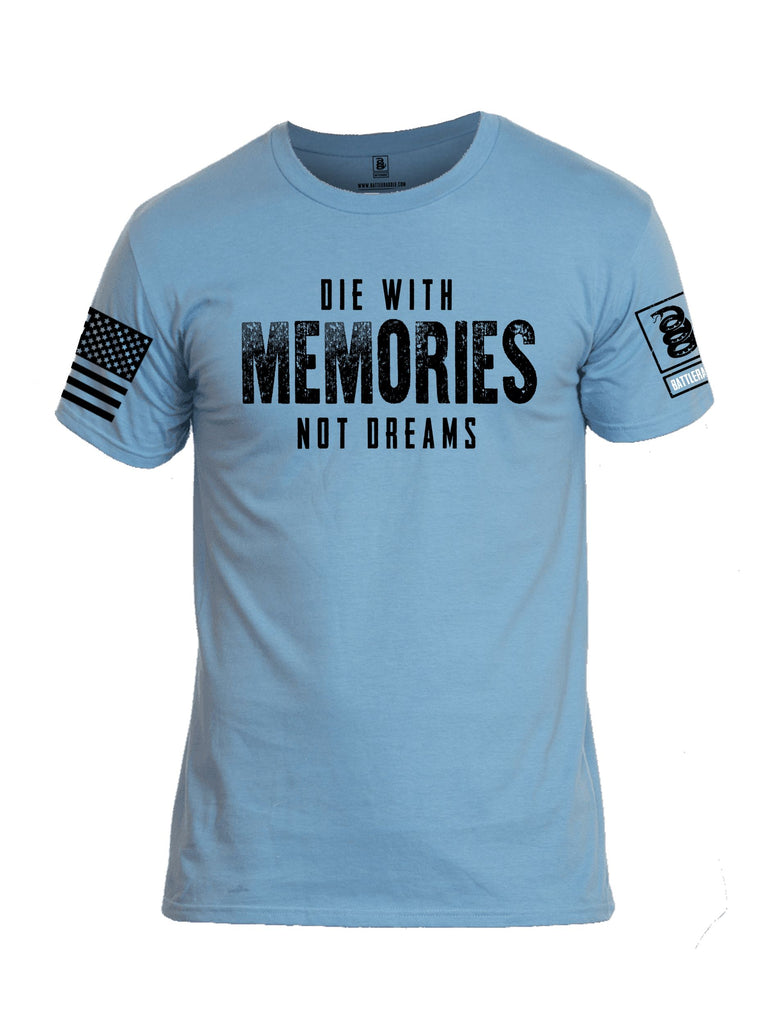 Battleraddle Die With Memories Not Dreams Black Sleeves Men Cotton Crew Neck T-Shirt