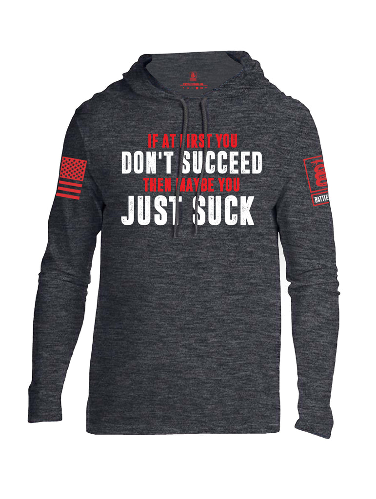 Battleraddle If At First You Don't Succeed Then Maybe You Just Suck Red Sleeve Print Mens Thin Cotton Lightweight Hoodie