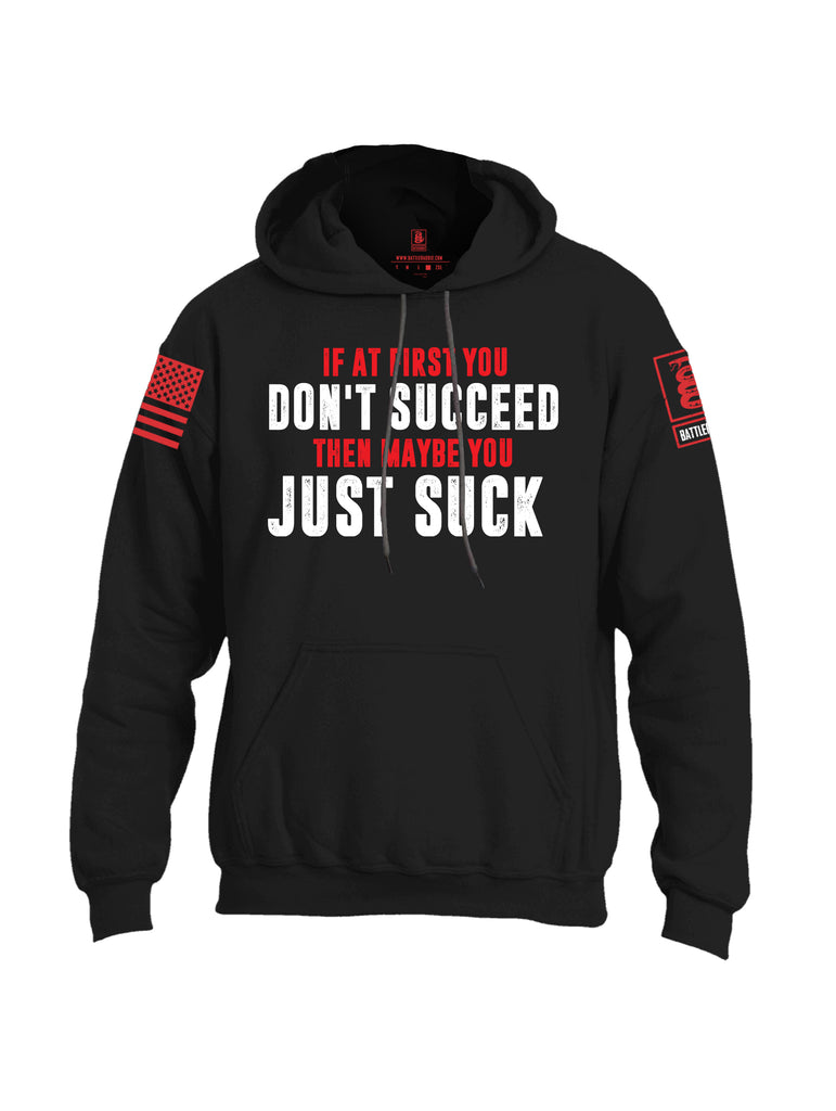 Battleraddle If At First You Don't Succeed Then Maybe You Just Suck Red Sleeve Print Mens Blended Hoodie With Pockets