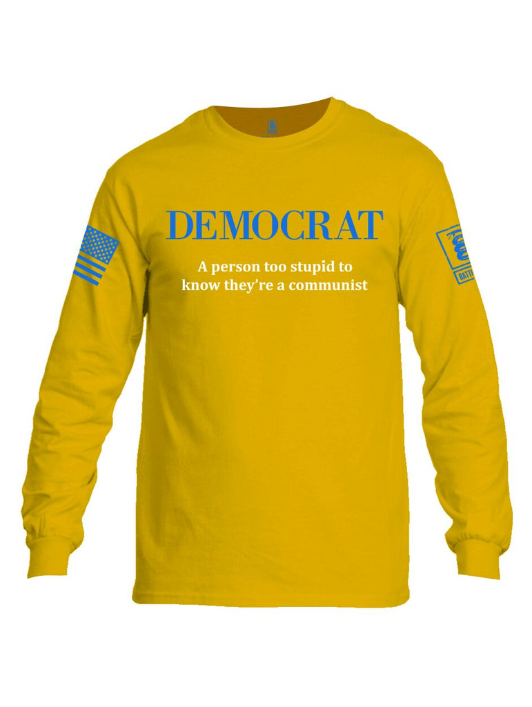 Battleraddle Democrat A Person Too Stupid To Know They're A Communist Blue Sleeve Print Mens Cotton Long Sleeve Crew Neck T Shirt