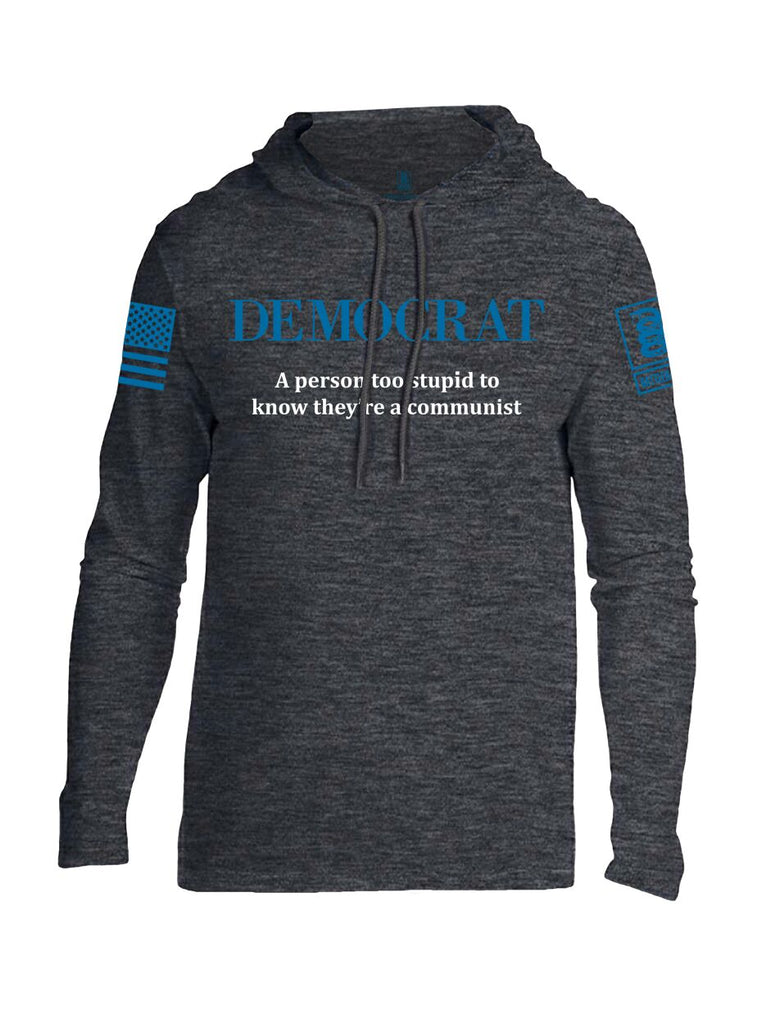 Battleraddle Democrat A Person Too Stupid To Know They're A Communist Blue Sleeve Print Mens Thin Cotton Lightweight Hoodie