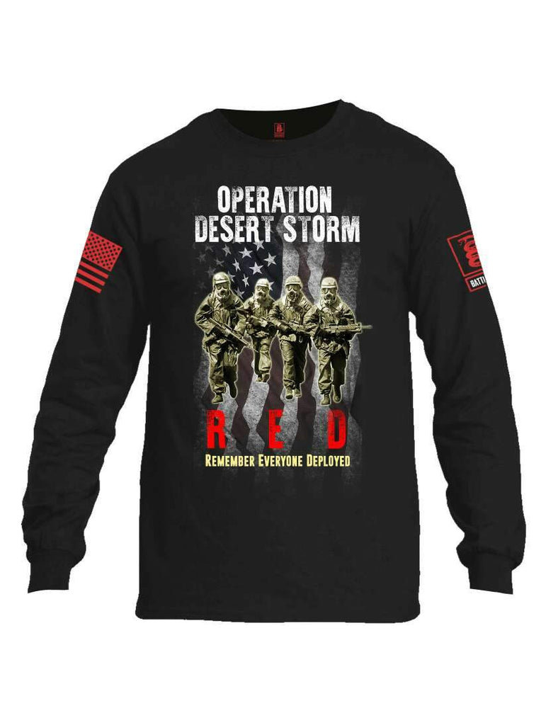 Battleraddle Operation Desert Storm RED Remember Everyone Deployed Red Sleeve Print Mens Cotton Long Sleeve Crew Neck T Shirt shirt|custom|veterans|Men-Long Sleeves Crewneck Shirt