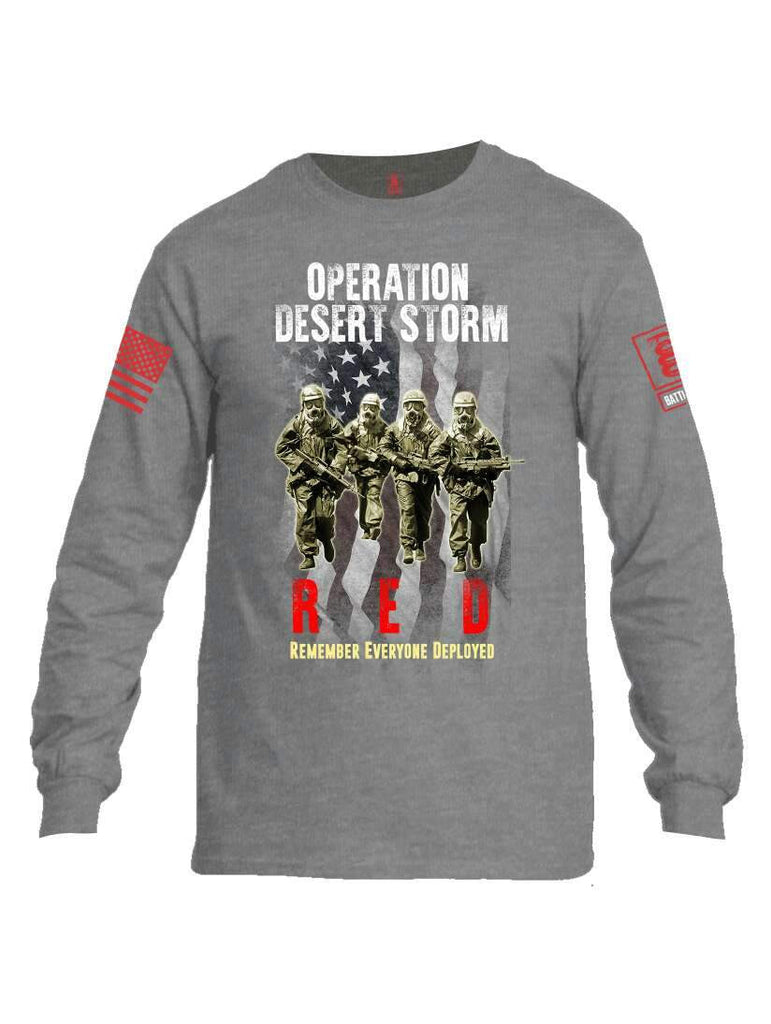 Battleraddle Operation Desert Storm RED Remember Everyone Deployed Red Sleeve Print Mens Cotton Long Sleeve Crew Neck T Shirt shirt|custom|veterans|Men-Long Sleeves Crewneck Shirt