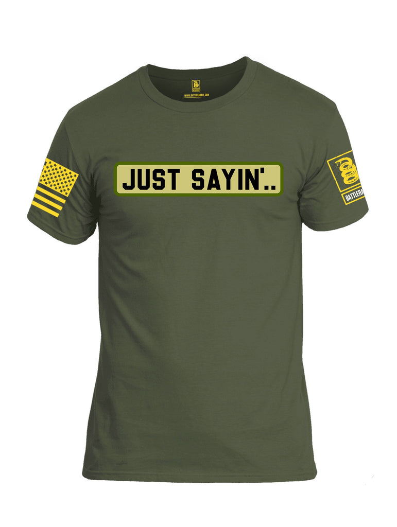 Battleraddle Just Sayin Yellow Sleeves Men Cotton Crew Neck T-Shirt