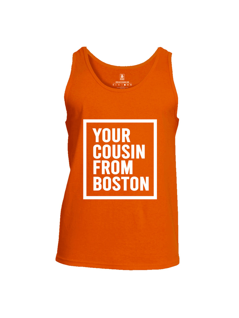 Battleraddle Your Cousin From Boston {sleeve_color} Sleeves Men Cotton Cotton Tank Top