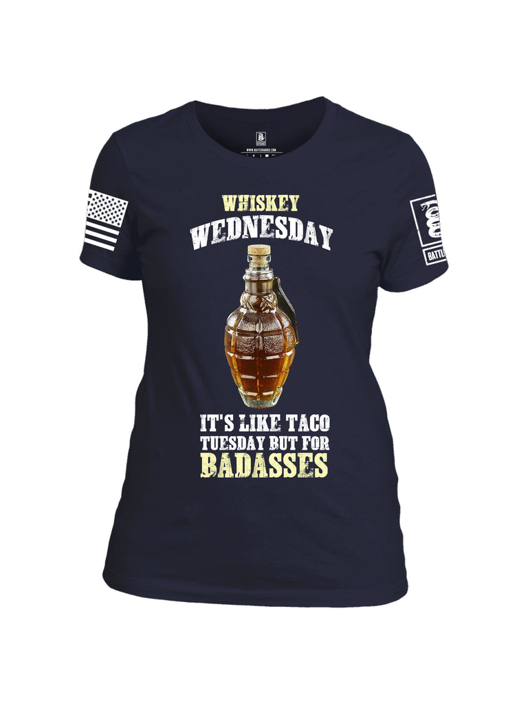 Battleraddle Whiskey Wednesday Is Like Taco Tuesday But For Badasses {sleeve_color} Sleeves Women Cotton Crew Neck T-Shirt