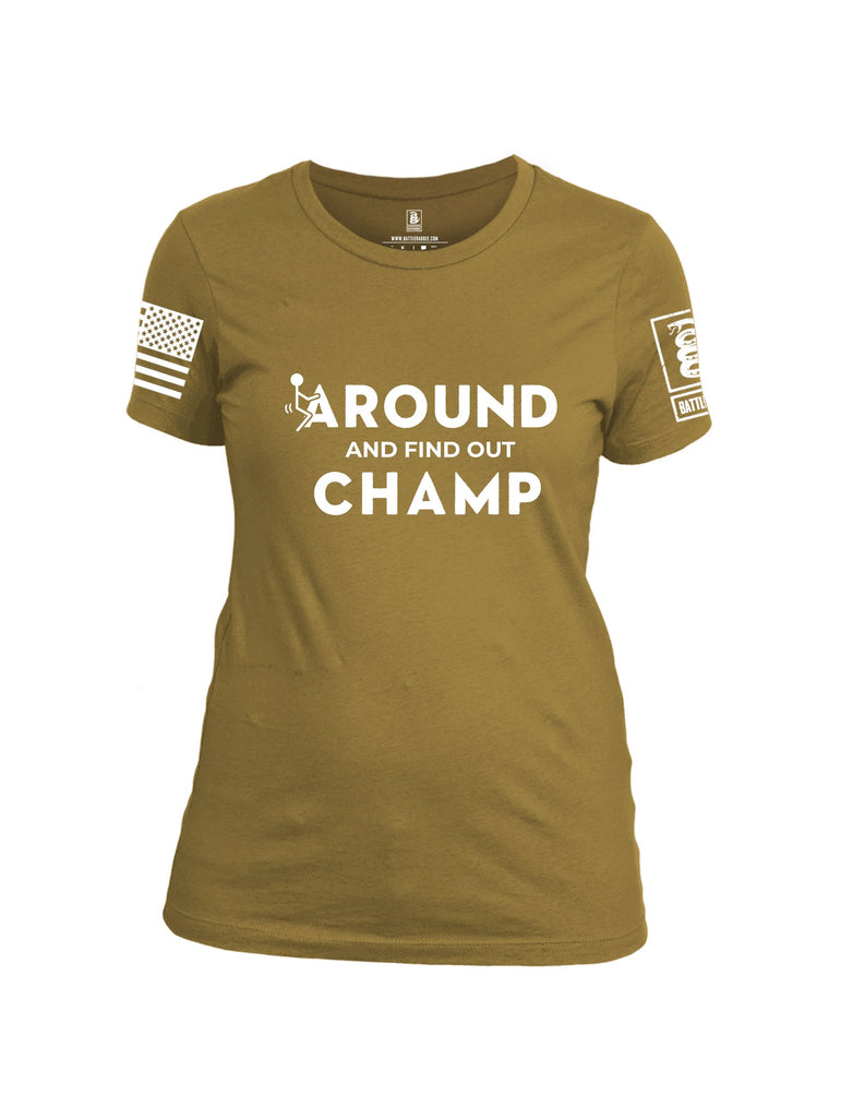 Battleraddle Fuck Around And Find Out Champ White Sleeves Women Cotton Crew Neck T-Shirt