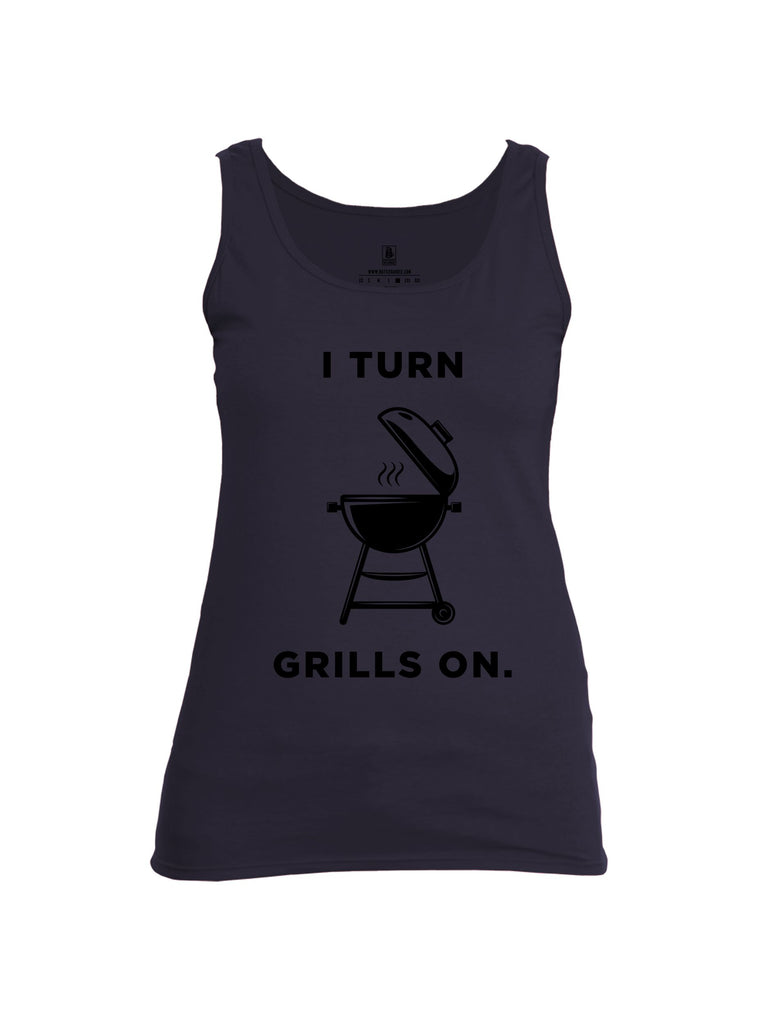 Battleraddle I Turn Grills On Black Sleeves Women Cotton Cotton Tank Top