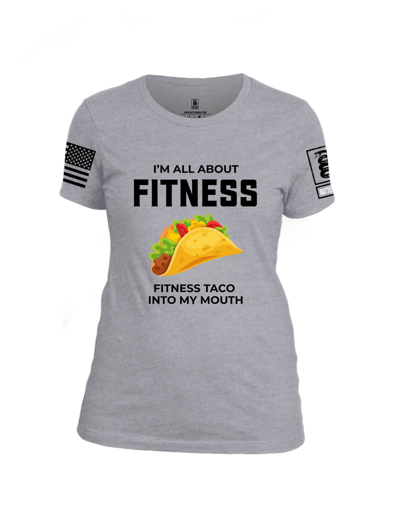 Battleraddle I'M All About Fitness Fitness Taco Into My Mouth Black Sleeves Women Cotton Crew Neck T-Shirt