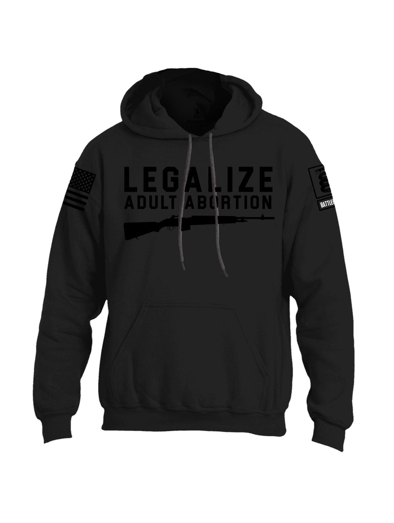 Battleraddle Legalize Adult Abortion Black Sleeves Uni Cotton Blended Hoodie With Pockets