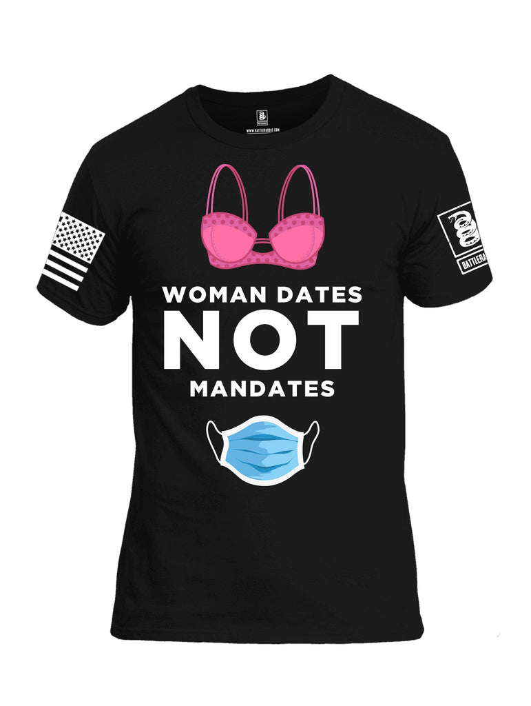 Battleraddle Woman Dates Not Mandates White Sleeves Men Cotton Crew Neck T-Shirt