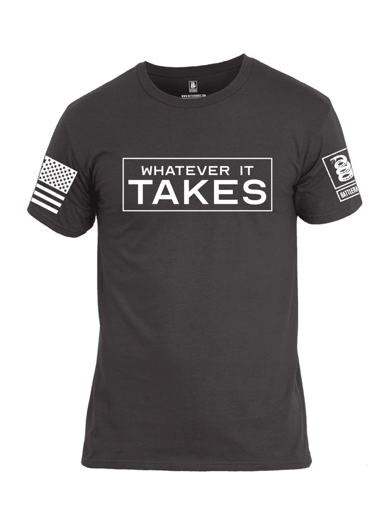 Battleraddle Whatever It Takes White Sleeves Men Cotton Crew Neck T-Shirt