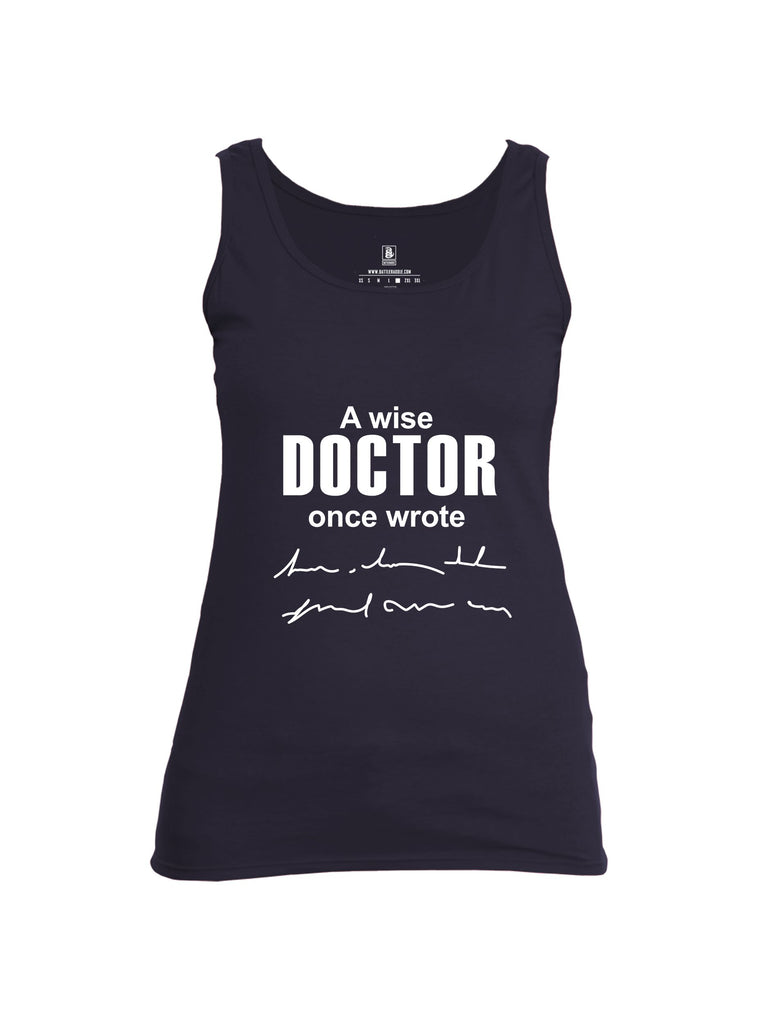 Battleraddle A Wise Doctor Once Wrote White Sleeves Women Cotton Cotton Tank Top