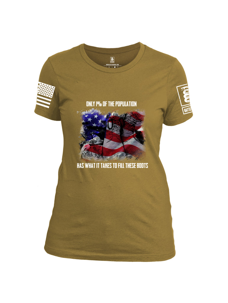 Battleraddle Only 1% Of The Population Has What It Takes To Fill These Boots If You Serve Our Nation Thank You {sleeve_color} Sleeves Women Cotton Crew Neck T-Shirt