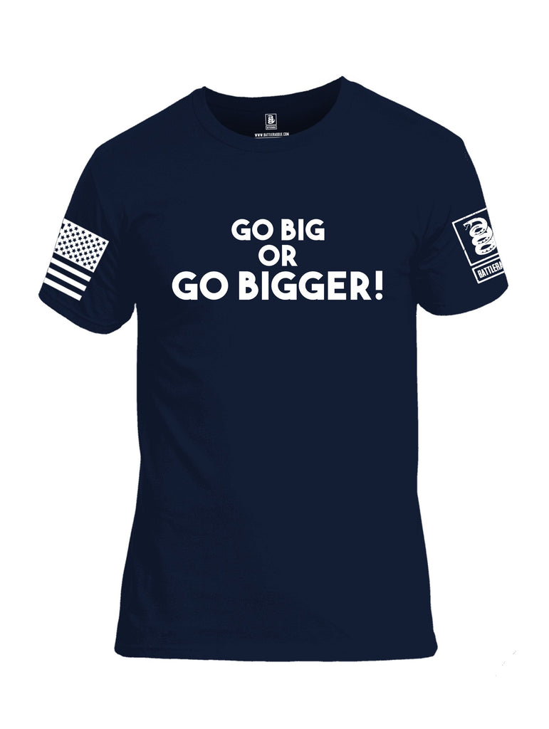 Battleraddle Go Big Go Bigger White Sleeves Men Cotton Crew Neck T-Shirt