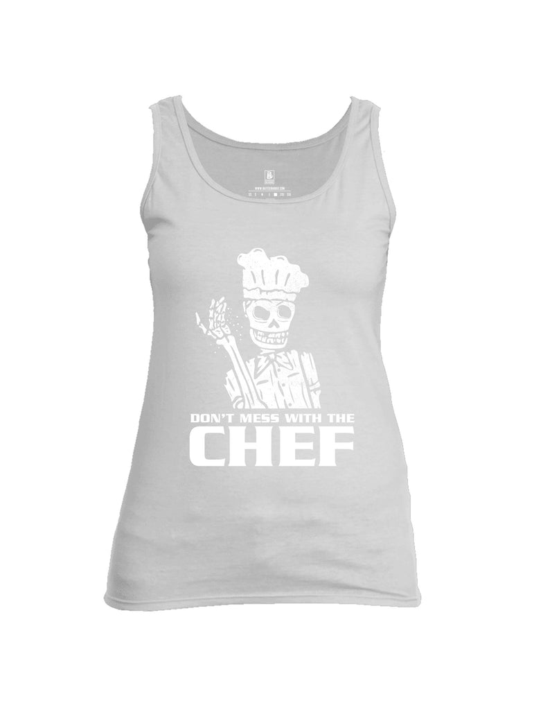 Battleraddle Dont Mess With The Chef White Sleeves Women Cotton Cotton Tank Top