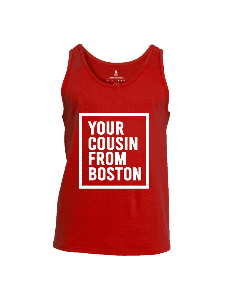 Battleraddle Your Cousin From Boston {sleeve_color} Sleeves Men Cotton Cotton Tank Top