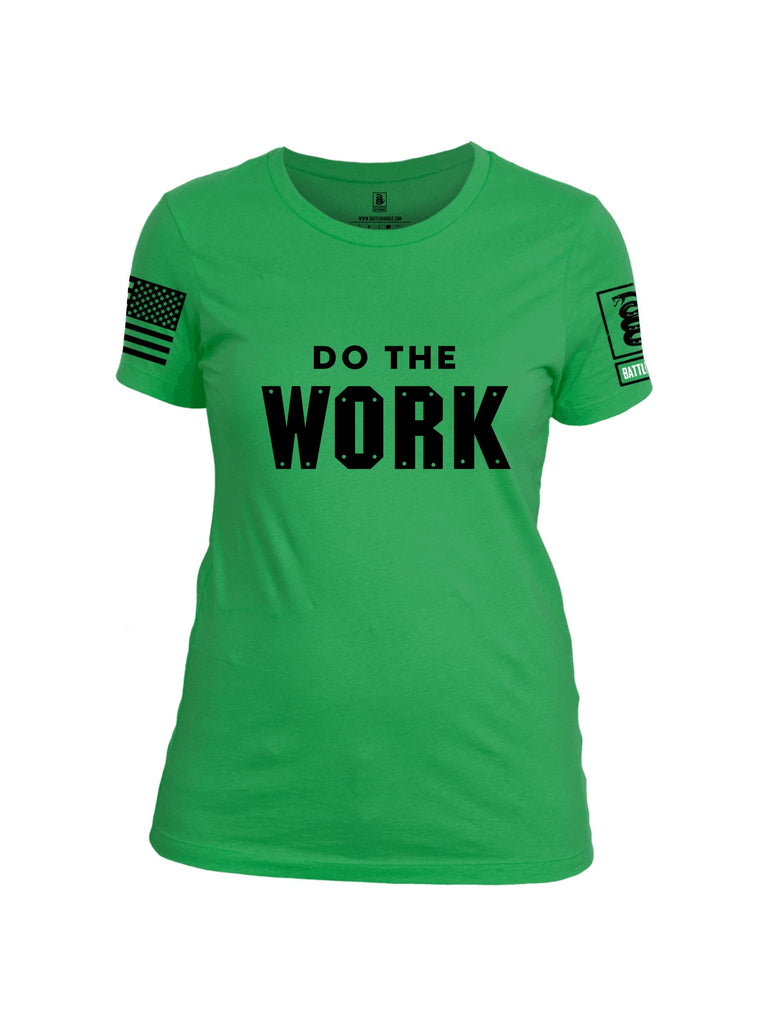 Battleraddle Do The Work Black Sleeves Women Cotton Crew Neck T-Shirt