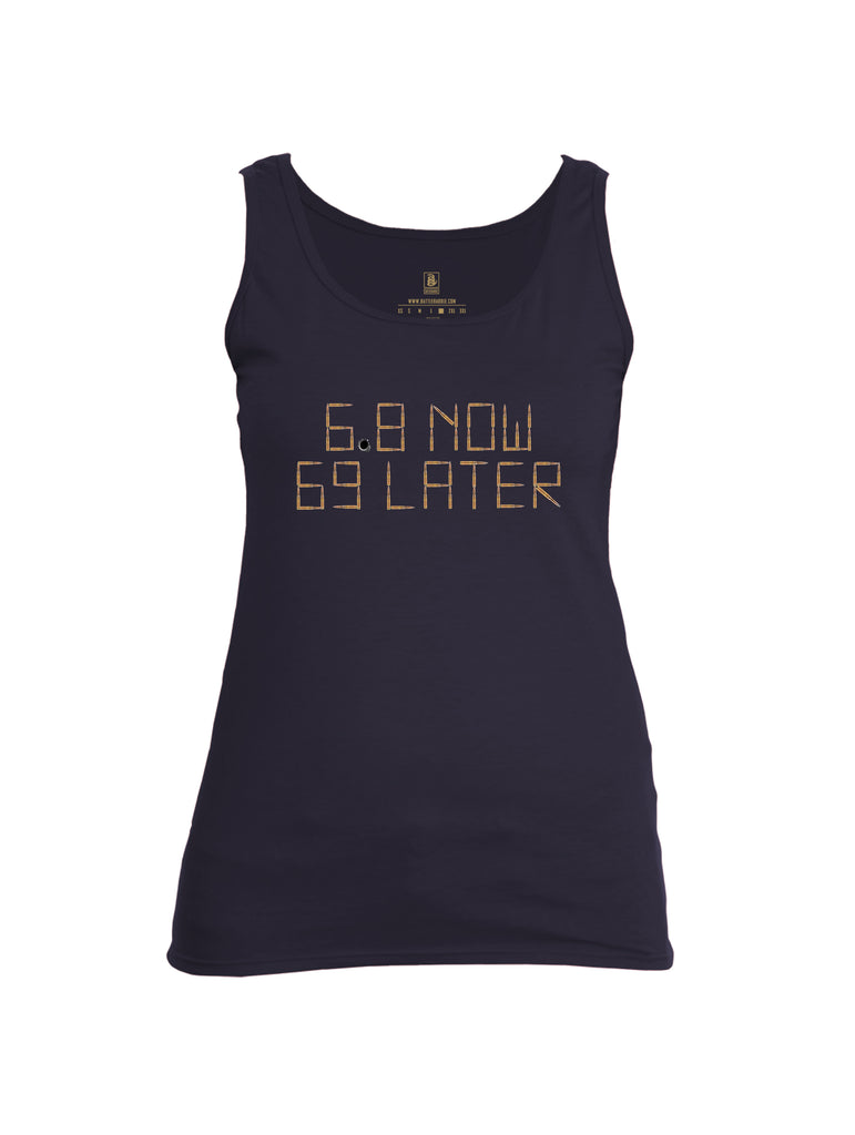 Battleraddle 6.8 Now 69 Later Womens Cotton Tank Top