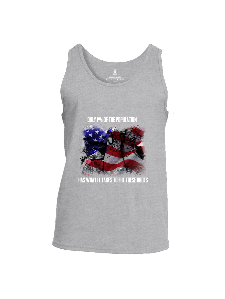 Battleraddle Only 1% Of The Population Has What It Takes To Fill These Boots If You Serve Our Nation Thank You {sleeve_color} Sleeves Men Cotton Cotton Tank Top