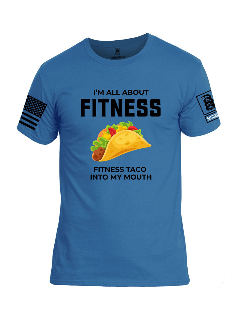 Battleraddle I'M All About Fitness Fitness Taco Into My Mouth Black Sleeves Men Cotton Crew Neck T-Shirt