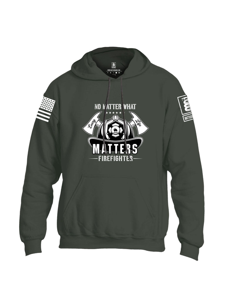 Battleraddle No Matter What Every Life Matters Firefighters White Sleeves Uni Cotton Blended Hoodie With Pockets