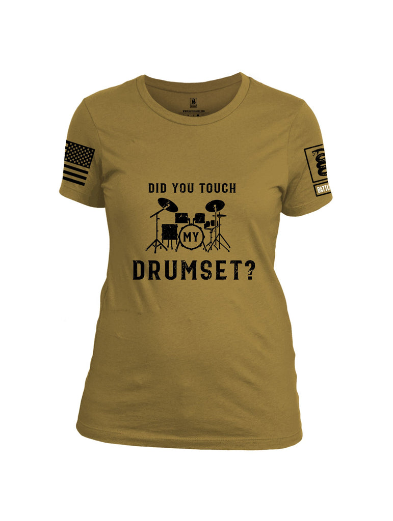 Battleraddle Did You Touch My Drumset Black Sleeves Women Cotton Crew Neck T-Shirt