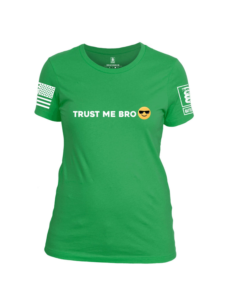 Battleraddle Trust Me Bro White Sleeves Women Cotton Crew Neck T-Shirt