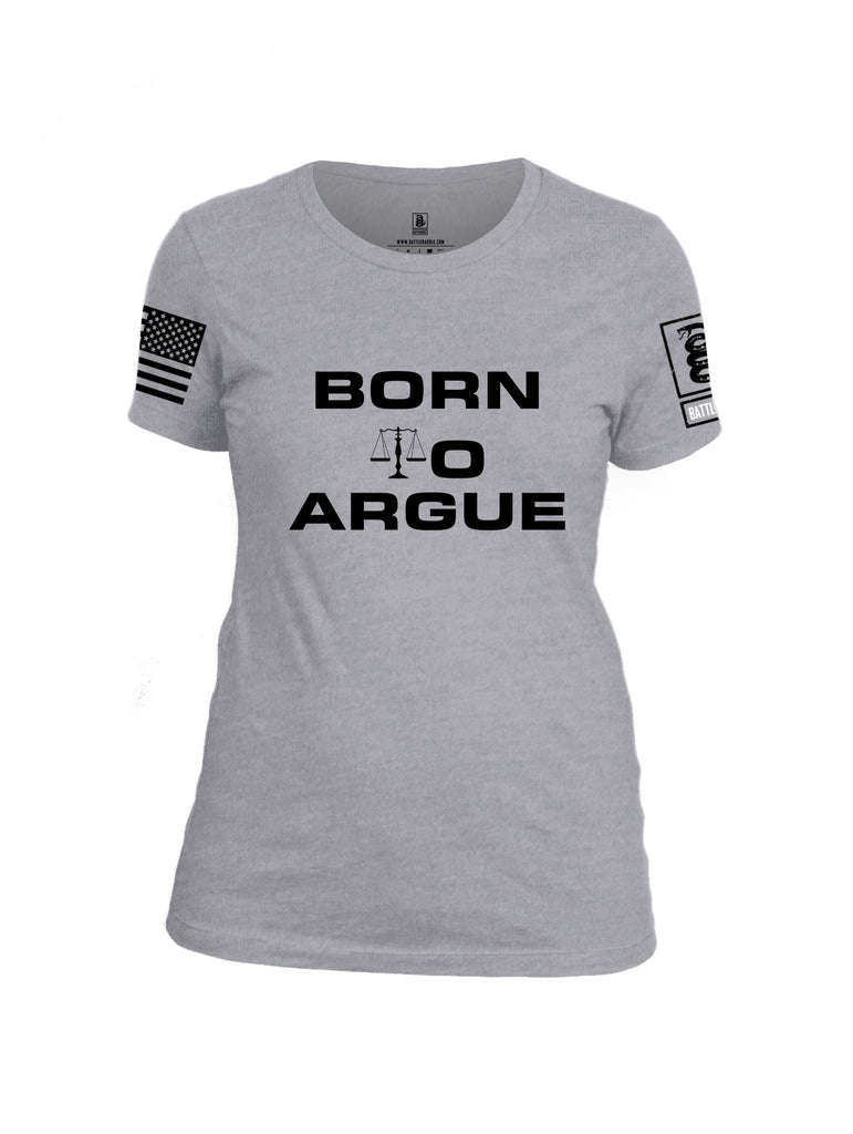 Battleraddle Born To Argue Black Sleeves Women Cotton Crew Neck T-Shirt