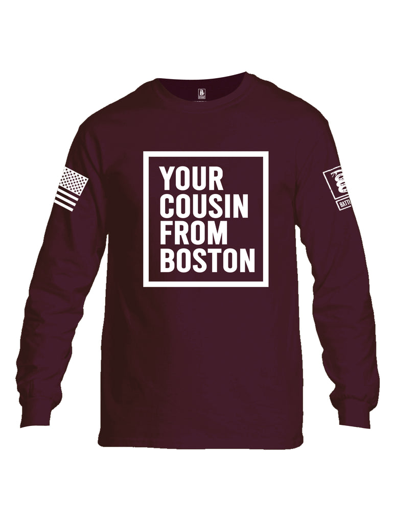 Battleraddle Your Cousin From Boston {sleeve_color} Sleeves Men Cotton Crew Neck Long Sleeve T Shirt