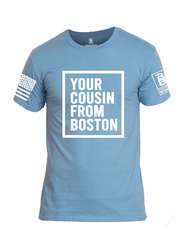 Battleraddle Your Cousin From Boston {sleeve_color} Sleeves Men Cotton Crew Neck T-Shirt