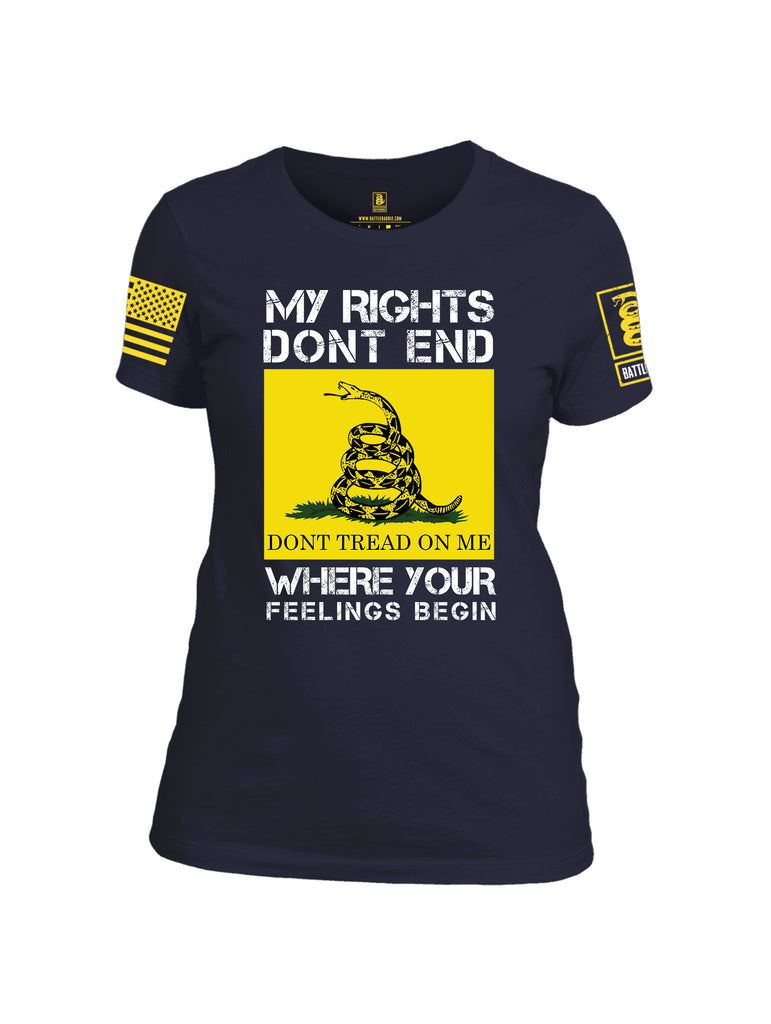 Battleraddle My Rights Dont End Where Your Feelings Begin {sleeve_color} Sleeves Women Cotton Crew Neck T-Shirt