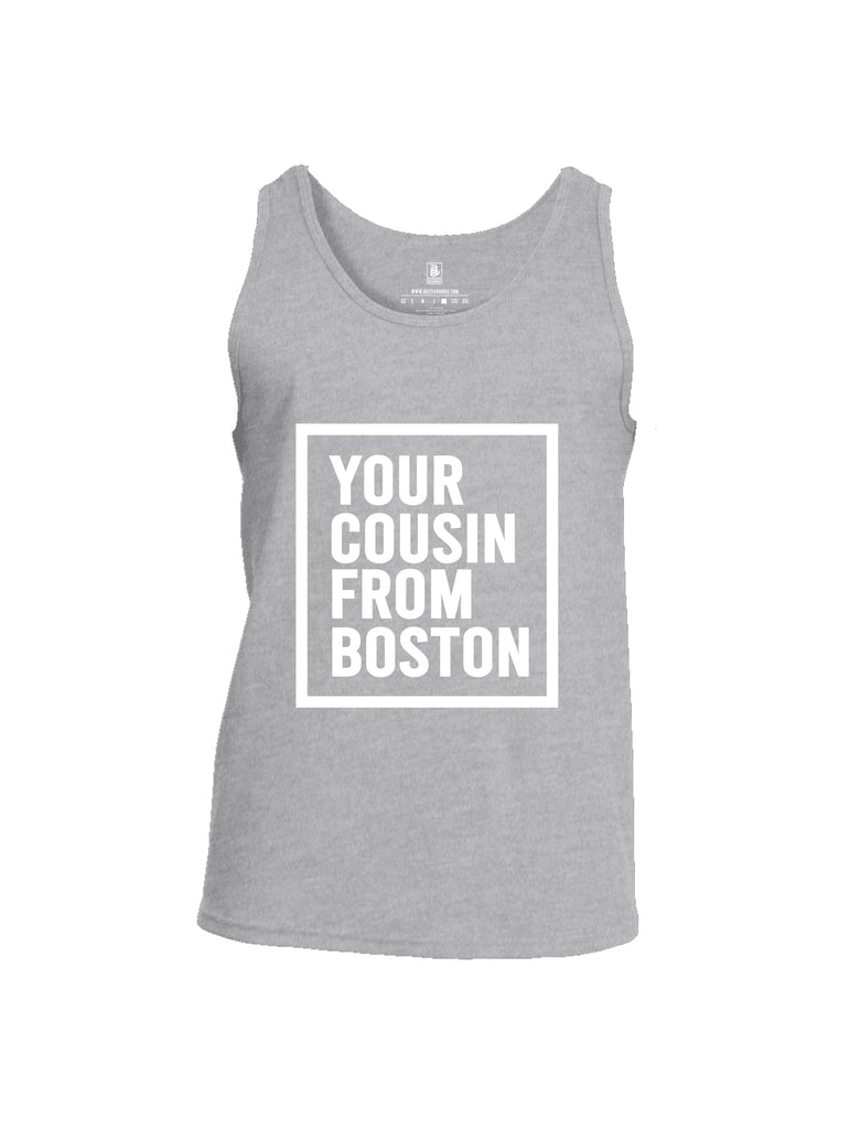 Battleraddle Your Cousin From Boston {sleeve_color} Sleeves Men Cotton Cotton Tank Top