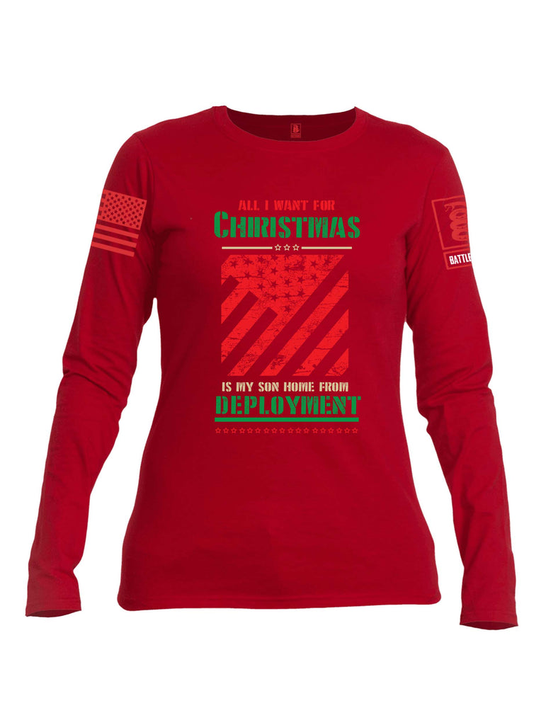 Battleraddle All I Want For Christmas Is My Son Home From Deployment Red Sleeve Print Womens Cotton Long Sleeve Crew Neck T Shirt
