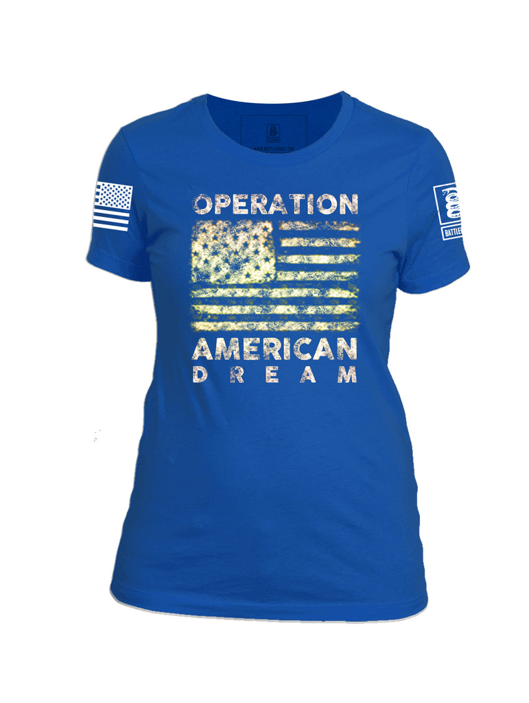 Battleraddle Operation American Dream Womens Cotton Crew Neck T Shirt