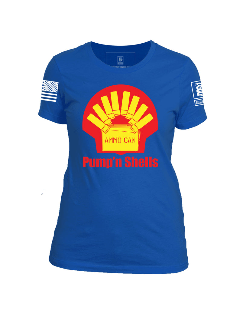Battleraddle Ammo Can Pump'n Shells Womens Cotton Crew Neck T Shirt - Battleraddle® LLC