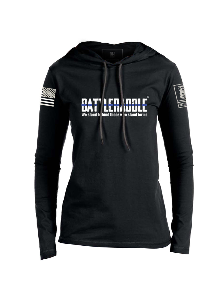 Battleraddle We Stand Behind Those Who Stand For Us Womens Thin Cotton Lightweight Hoodie