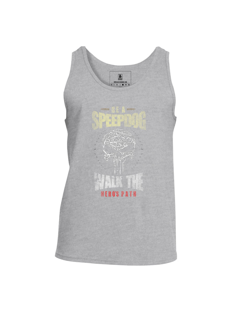 Battleraddle Be A SpeepDog Walk The Hero's Path Mens Cotton Tank Top - Battleraddle® LLC