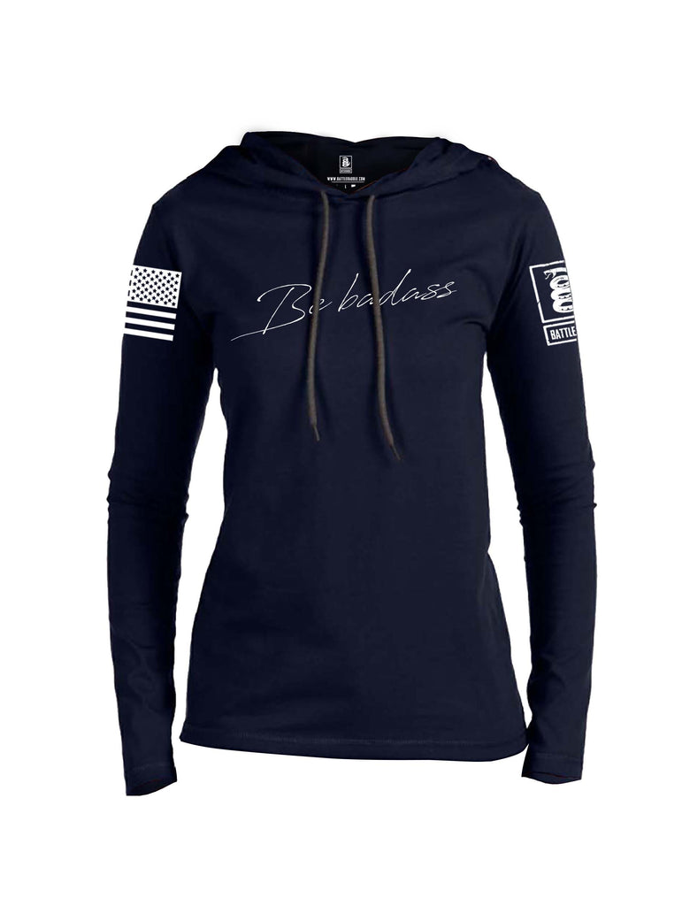 Battleraddle Be Badass Valentines White Sleeve Print Womens Thin Cotton Lightweight Hoodie