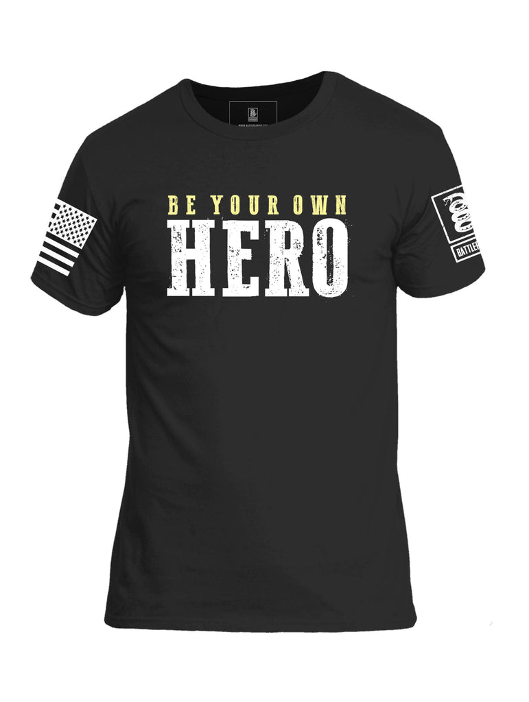 Battleraddle Be Your Own Hero Mens Cotton Crew Neck T Shirt - Battleraddle® LLC