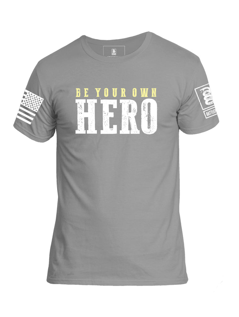 Battleraddle Be Your Own Hero Mens Cotton Crew Neck T Shirt - Battleraddle® LLC