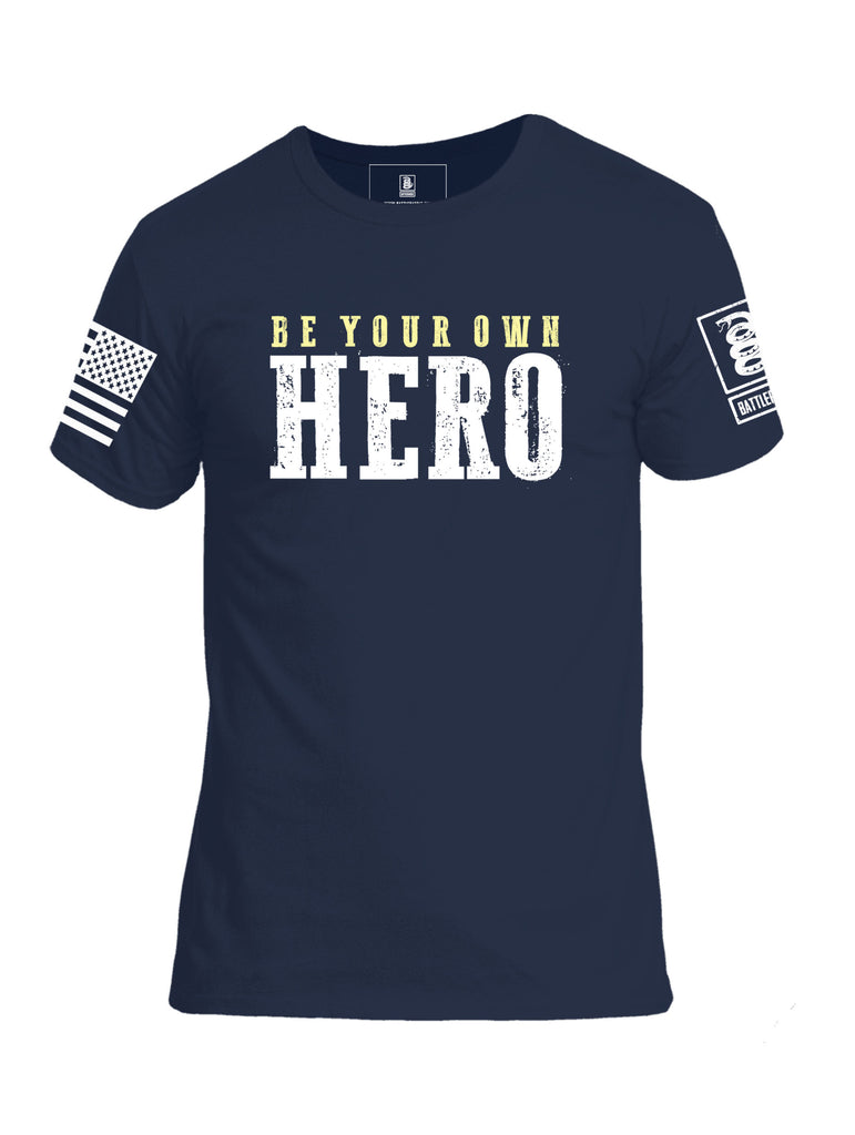 Battleraddle Be Your Own Hero Mens Cotton Crew Neck T Shirt - Battleraddle® LLC