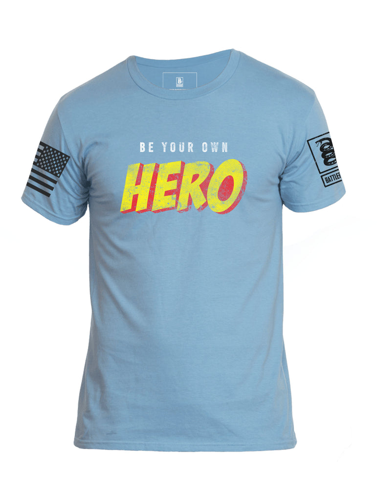 Battleraddle Be Your Own Hero V2 Mens Cotton Crew Neck T Shirt - Battleraddle® LLC
