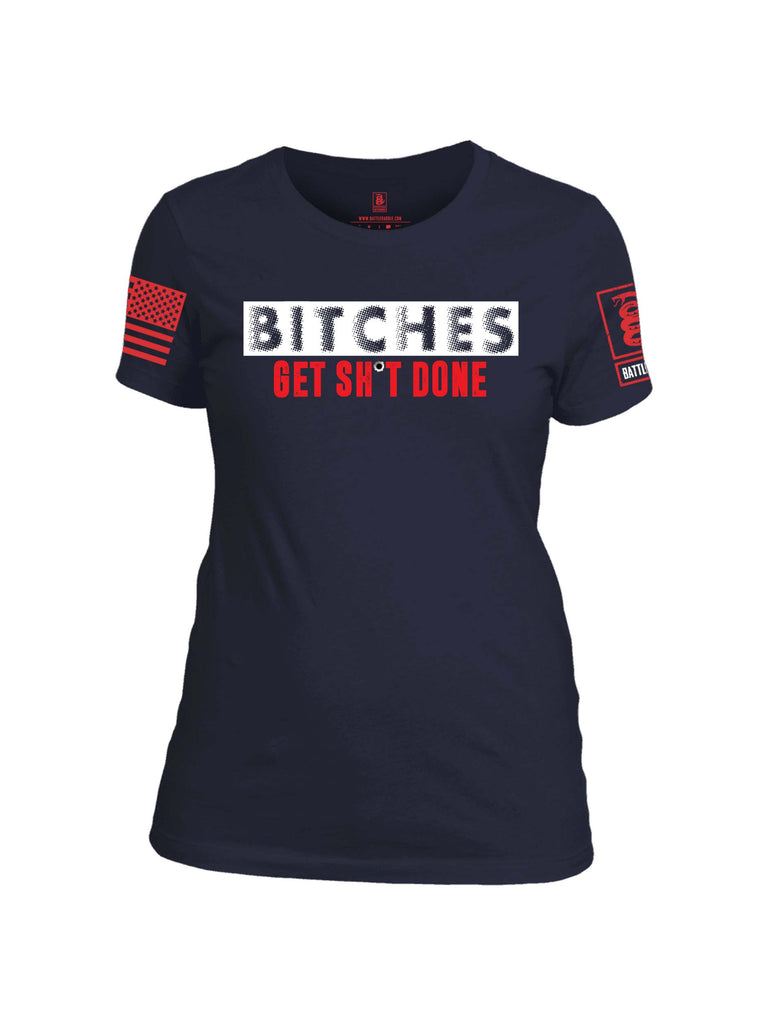 Battleraddle Bitches Get Sh*t Done Red Sleeve Print Womens Cotton Crew Neck T Shirt