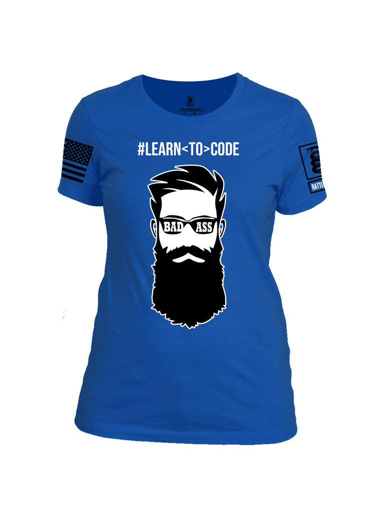 Battleraddle Learn To Code Black Sleeve Print Womens 100% Battlefit Polyester Crew Neck T Shirt